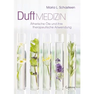 Duftmedizin - Maria L. Schasteen - Buch